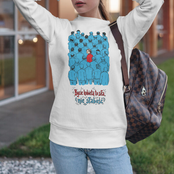 Bycie kobietą to siła, nie słabość